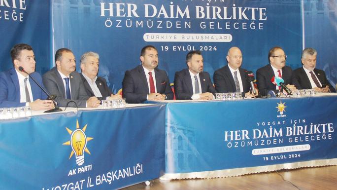 AK PARTİ HEYETİNDEN ‘YOZGAT İÇİN HER DAİM BİRLİKTE’ TOPLANTISI