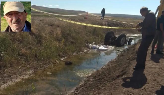 ŞEFAATLIDA TRAKTÖR KAZASI..SÜRÜCÜ ÖLDÜ,1 KİŞİ DE YARALANDI