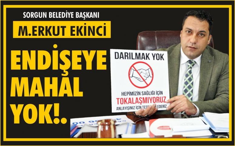 KORONAVİRÜS ÖNLEMLERİ KAPSAMINDA SORGUNLULARI UYARDI