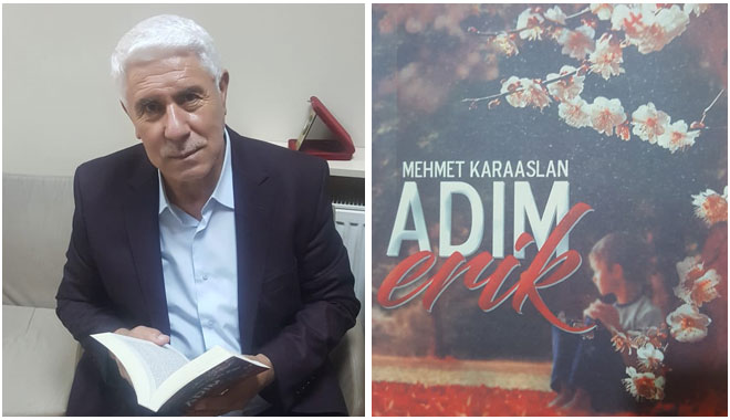 MEHMET KARAASLAN’IN 5.KİTABI ‘ADIM ERİK’ ÇIKTI