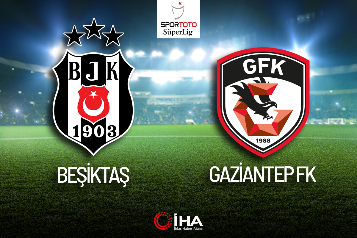 Beşiktaş - Gaziantep FK. Maç Anlatımı