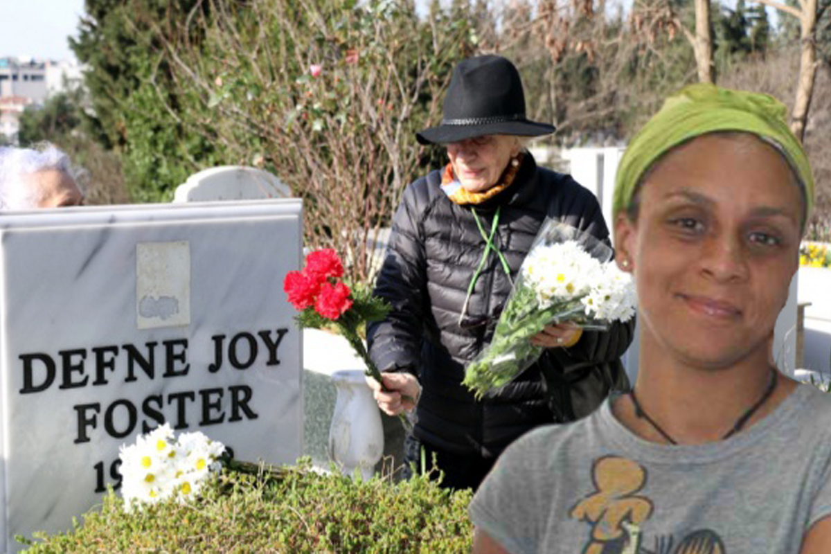 Defne Joy Foster’ın annesinin 11 yıl süren adalet arayışı sonuçsuz kaldı