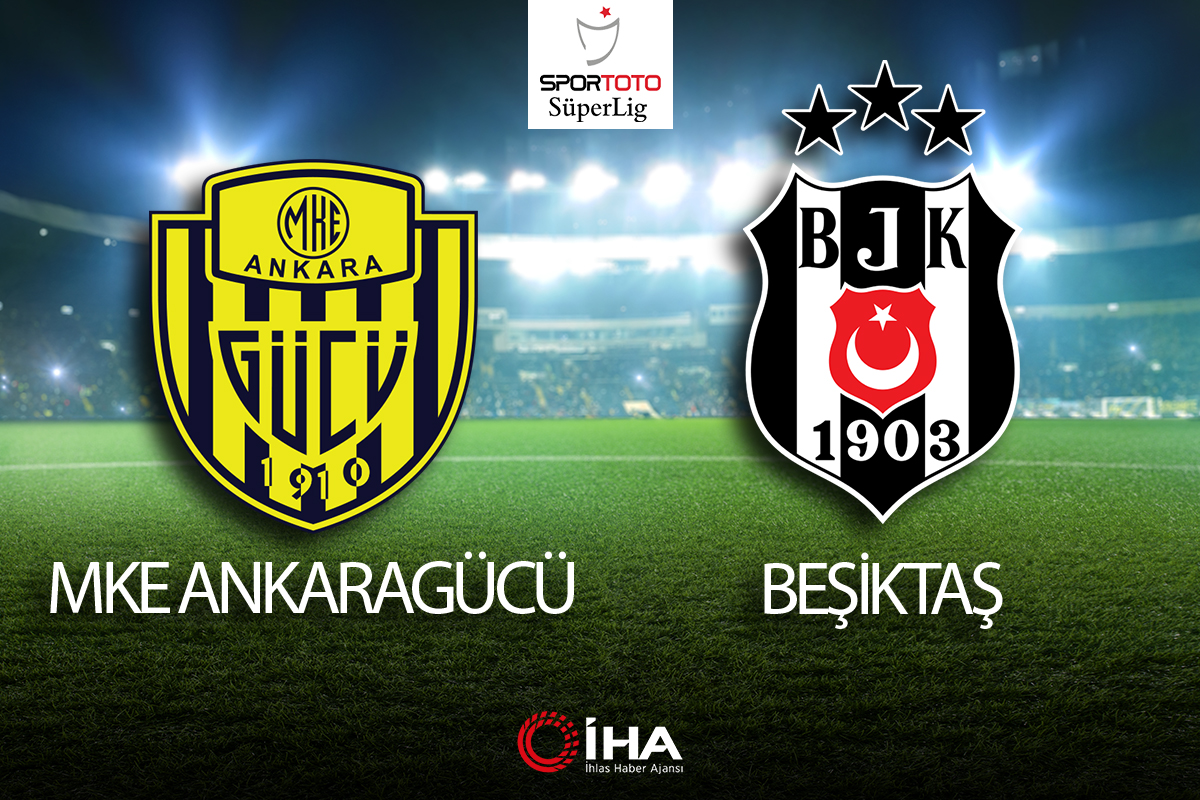 CANLI ANLATIM | MKE Ankaragücü Beşiktaş maçı