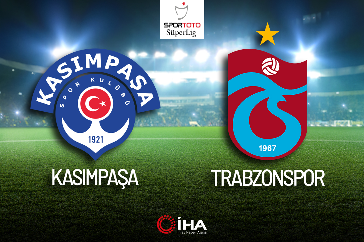 Kasımpaşa-Trabzonspor Maçı Canlı Anlatım