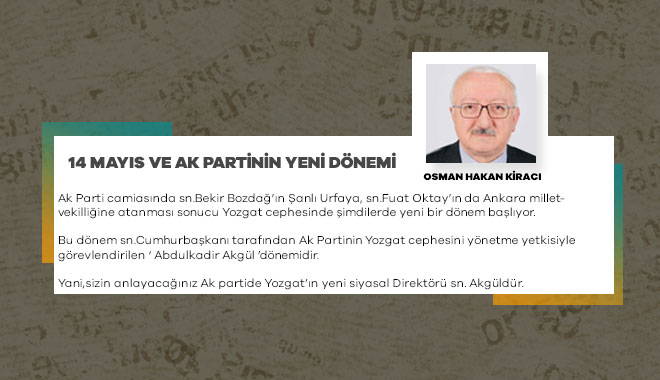 OSMAN HAKAN KİRACI’NIN YORUMU