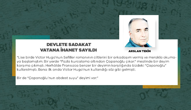 DEVLETE SADAKAT VATANA İHANET SAYILDI