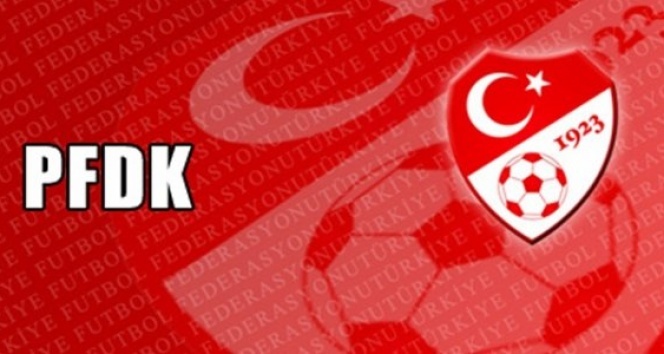 PFDK KARARLARI AÇIKLANDI