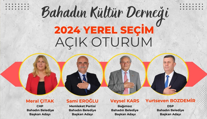 BAHADIN BELEDİYE BAŞKAN ADAYLARININ AÇIK OTURUM SINAVI