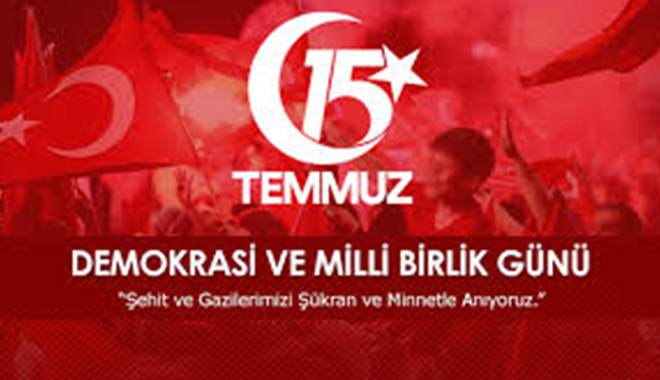 VALİ,MİLLETVEKİLLERİ VE İL BAŞKANLARINDAN 15 TEMMUZ MESAJLARI
