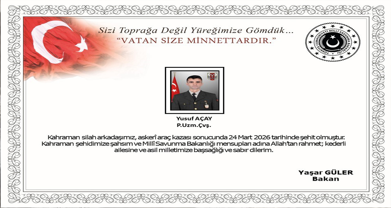 MSB DUYURDU: AĞRI’DAKİ KAZADA 1 ASKER ŞEHİT OLDU 