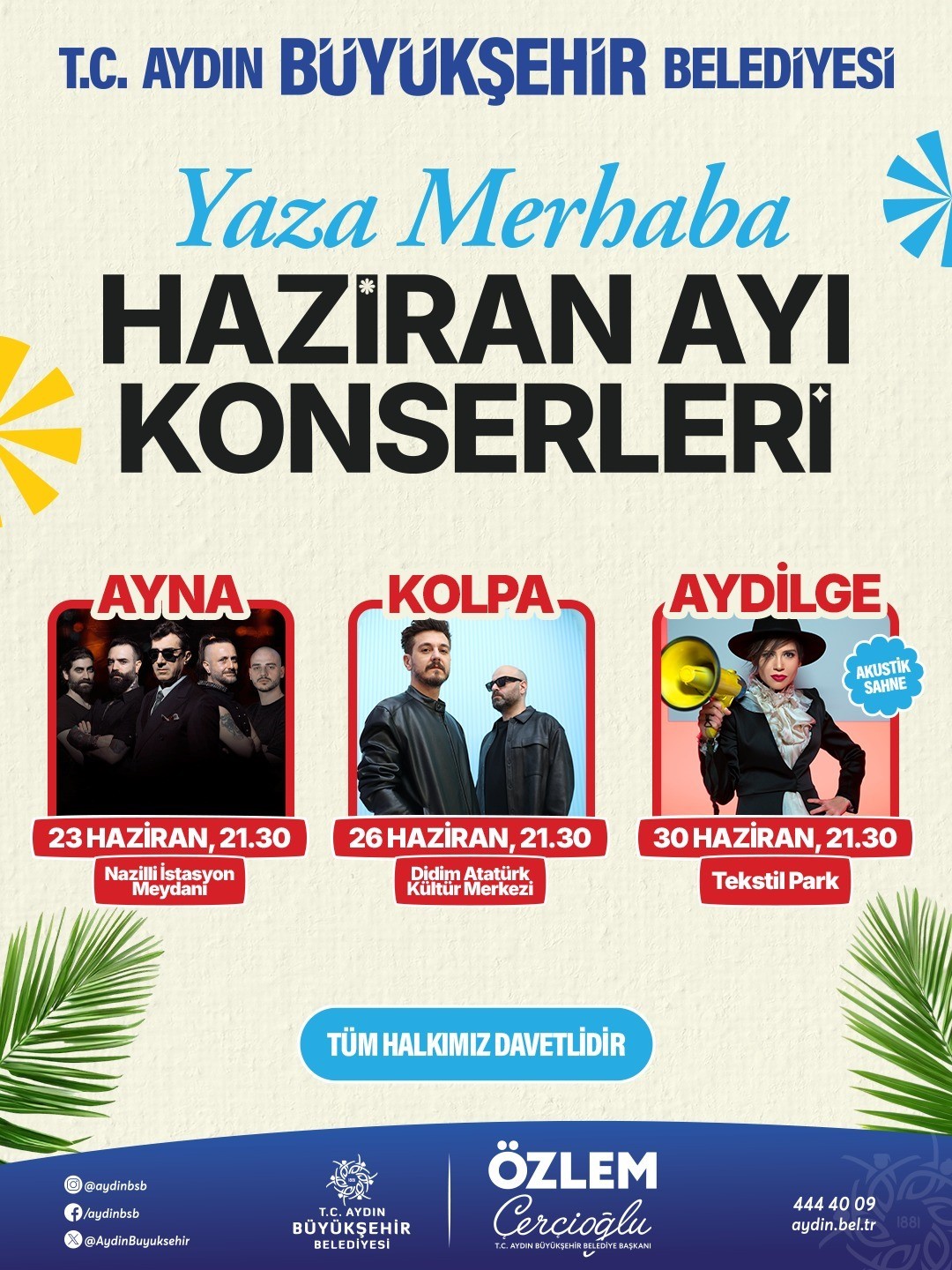 BAŞKAN ÇERÇİOĞLU: "YAZA MERHABA KONSERLERİMİZE TÜM VATANDAŞLARIMIZI DAVET EDİYORUM"
