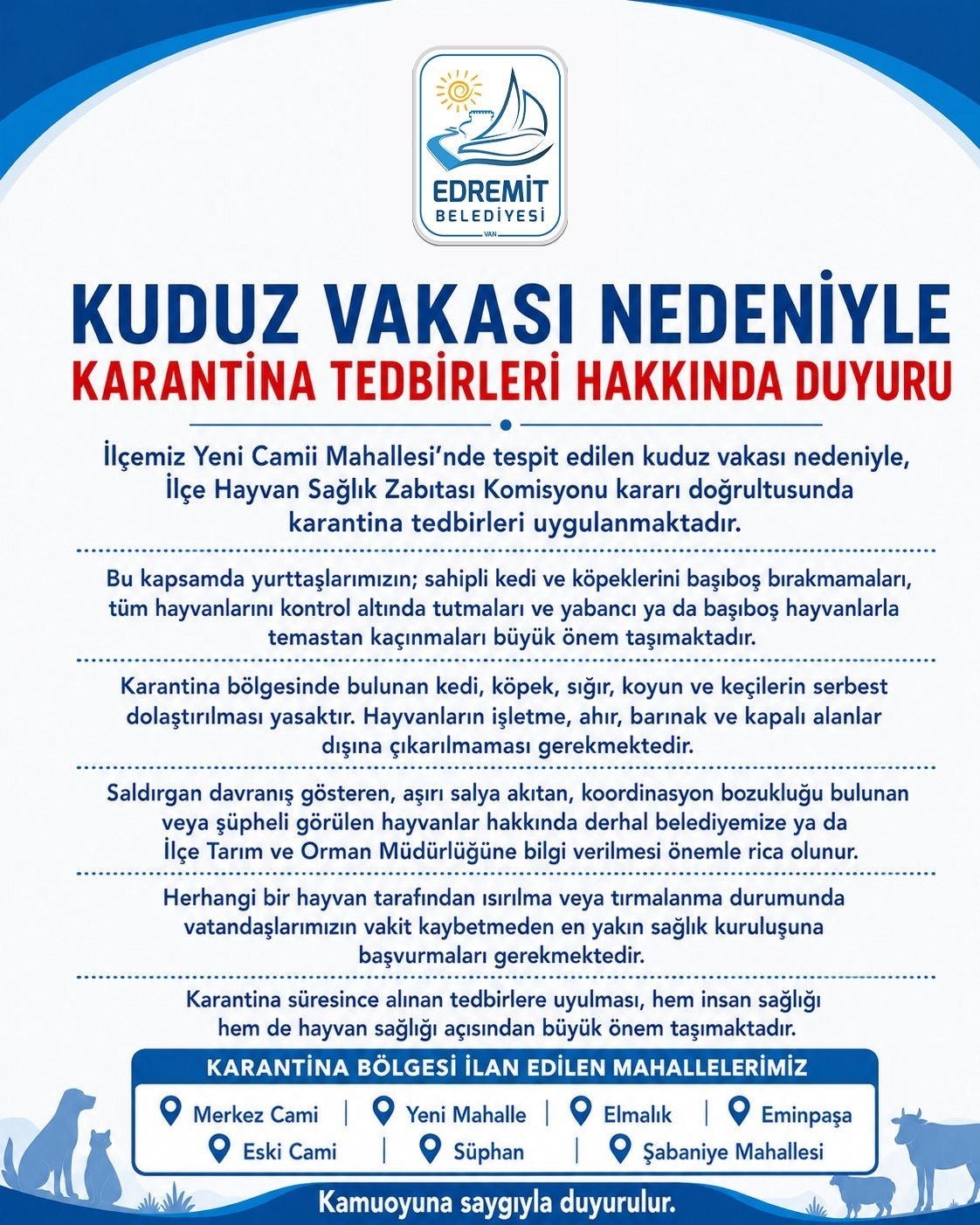 EDREMİT’TE KUDUZ VAKASI SONRASI KARANTİNA UYGULAMASI BAŞLADI