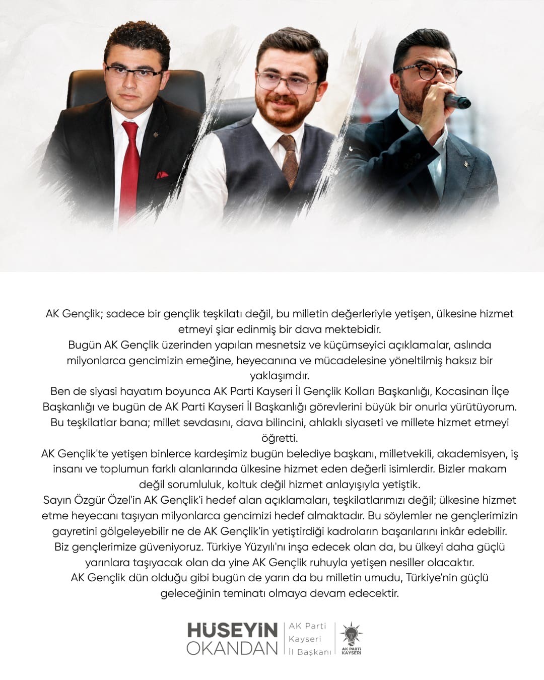 HÜSEYİN OKANDAN: "AK GENÇLİK, ÜLKESİNE HİZMET ETMEYİ ŞİAR EDİNMİŞ BİR DAVA MEKTEBİDİR"