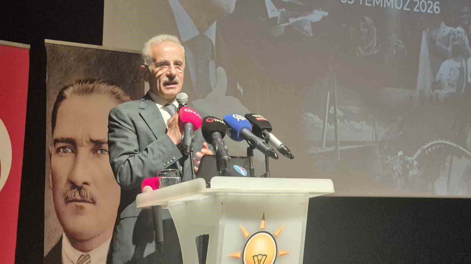 BAKAN URALOĞLU: "CUMHURBAŞKANIMIZ ATEŞ ÇEMBERİNİN İÇİNDE TÜRKİYE’NİN İSTİKRARINI SAĞLADI"