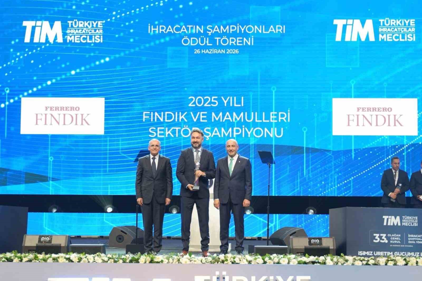 FERRERO FINDIK, FINDIK VE MAMULLERİ SEKTÖRÜNÜN İHRACAT ŞAMPİYONU OLDU