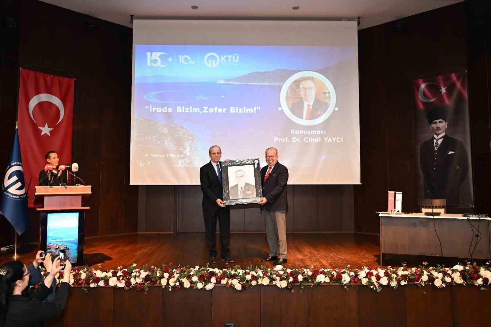 KTÜ’DE "İRADE BİZİM, ZAFER BİZİM" KONFERANSI