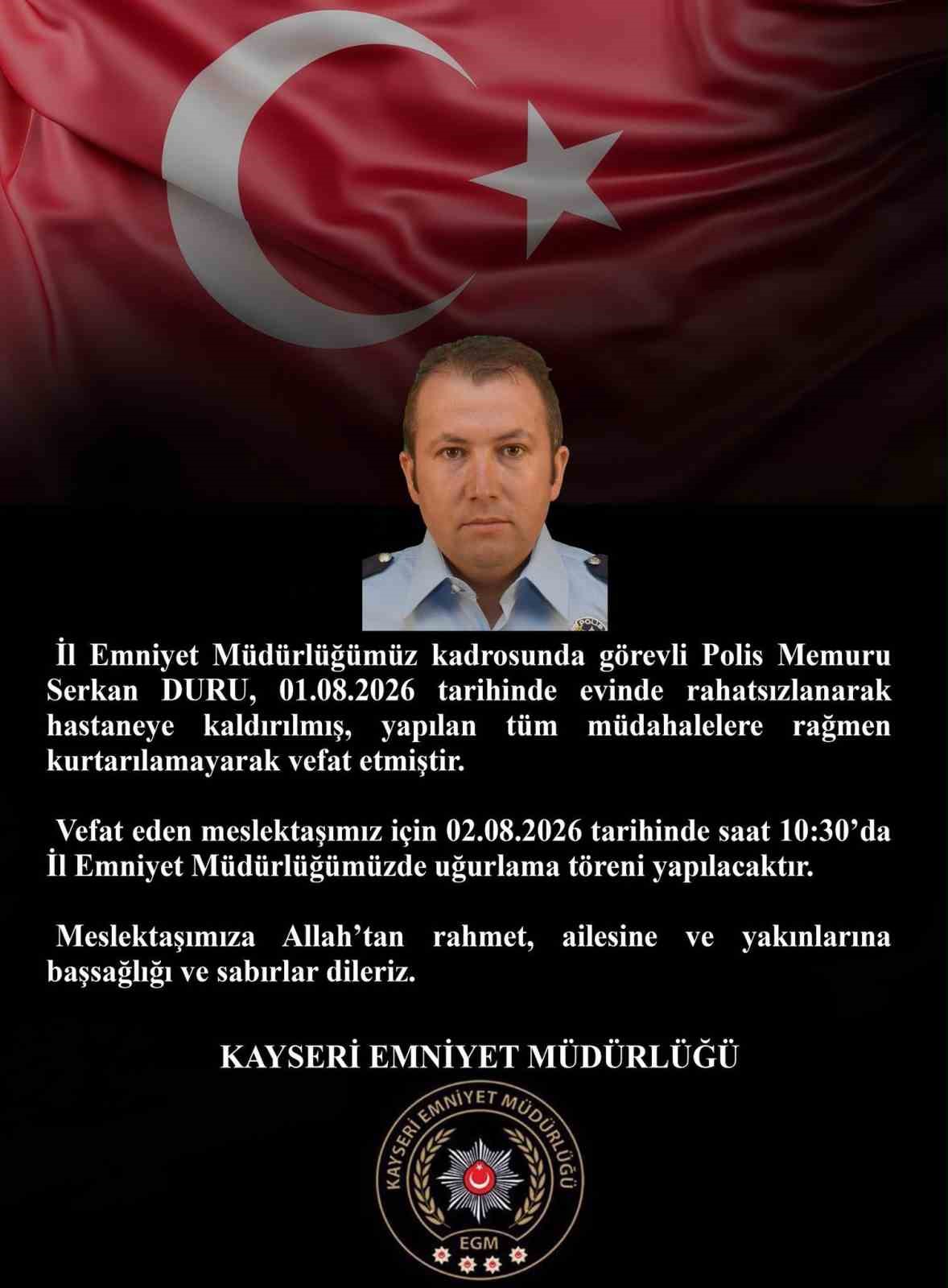 EVDE RAHATSIZLANAN POLİS, HASTANEDE HAYATINI KAYBETTİ