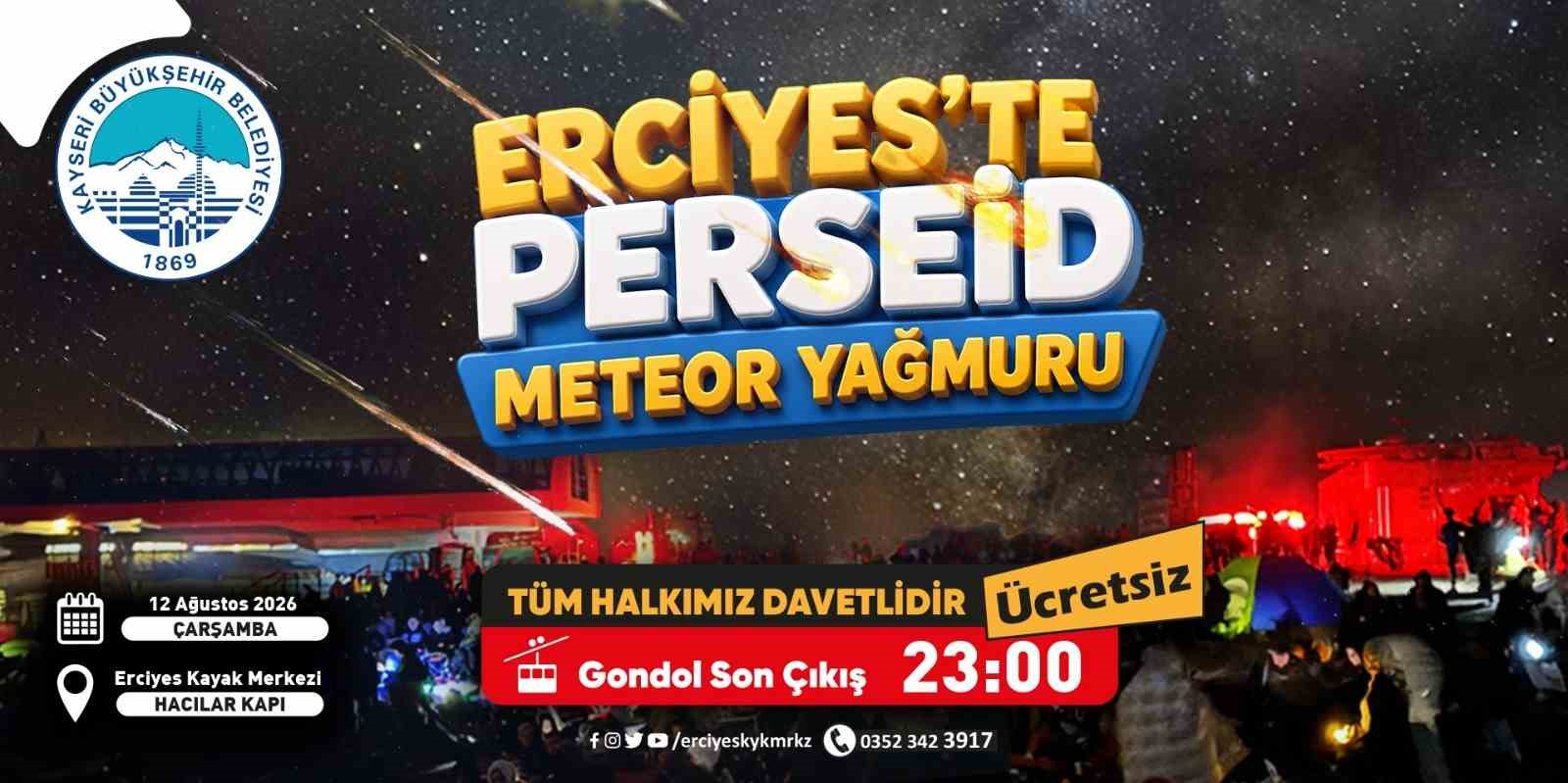 BÜYÜKŞEHİR, GÖKYÜZÜ TUTKUNLARINI METEOR YAĞMURU ŞÖLENİ İÇİN ERCİYES’TE BULUŞTURACAK