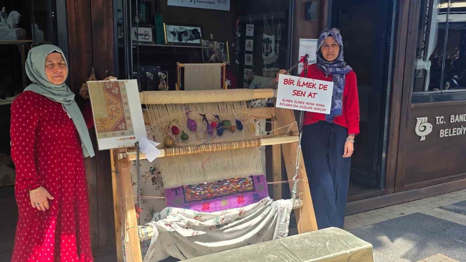 İLMEK İLMEK KÜLTÜR MİRASI: BANDIRMALI KADINLAR HALI DOKUMA SANATINI YAŞATIYOR