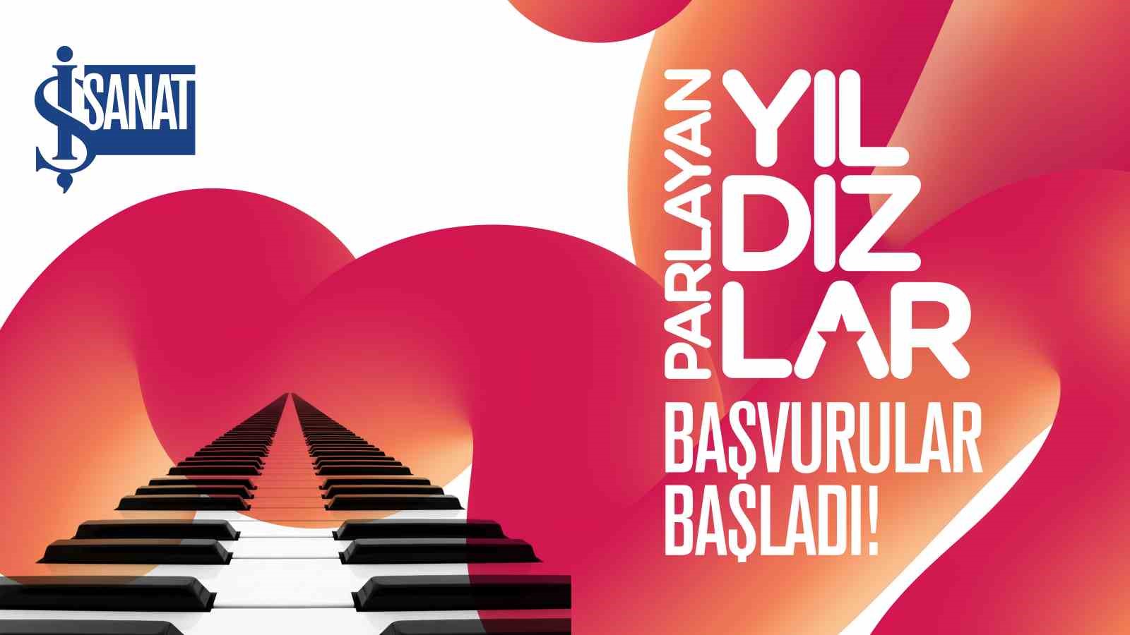 İŞ SANAT, YENİ SEZONUN PARLAYAN YILDIZLARINI KEŞFEDİYOR