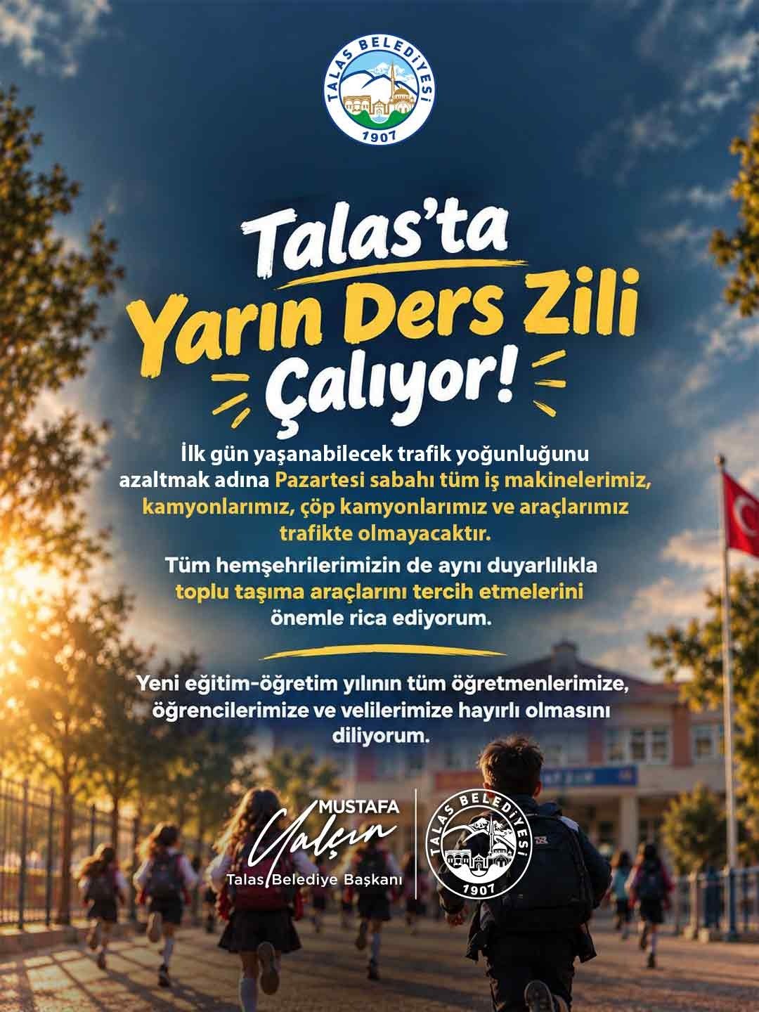 TALAS’TA İLK GÜN TRAFİK DUYARLILIĞI