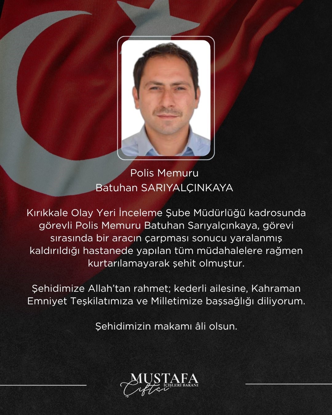BAKAN ÇİFTÇİ’DEN KIRIKKALE’DEKİ KAZADA ŞEHİT OLAN POLİS MEMURU SARIYALÇINKAYA İÇİN BAŞSAĞLIĞI MESAJI