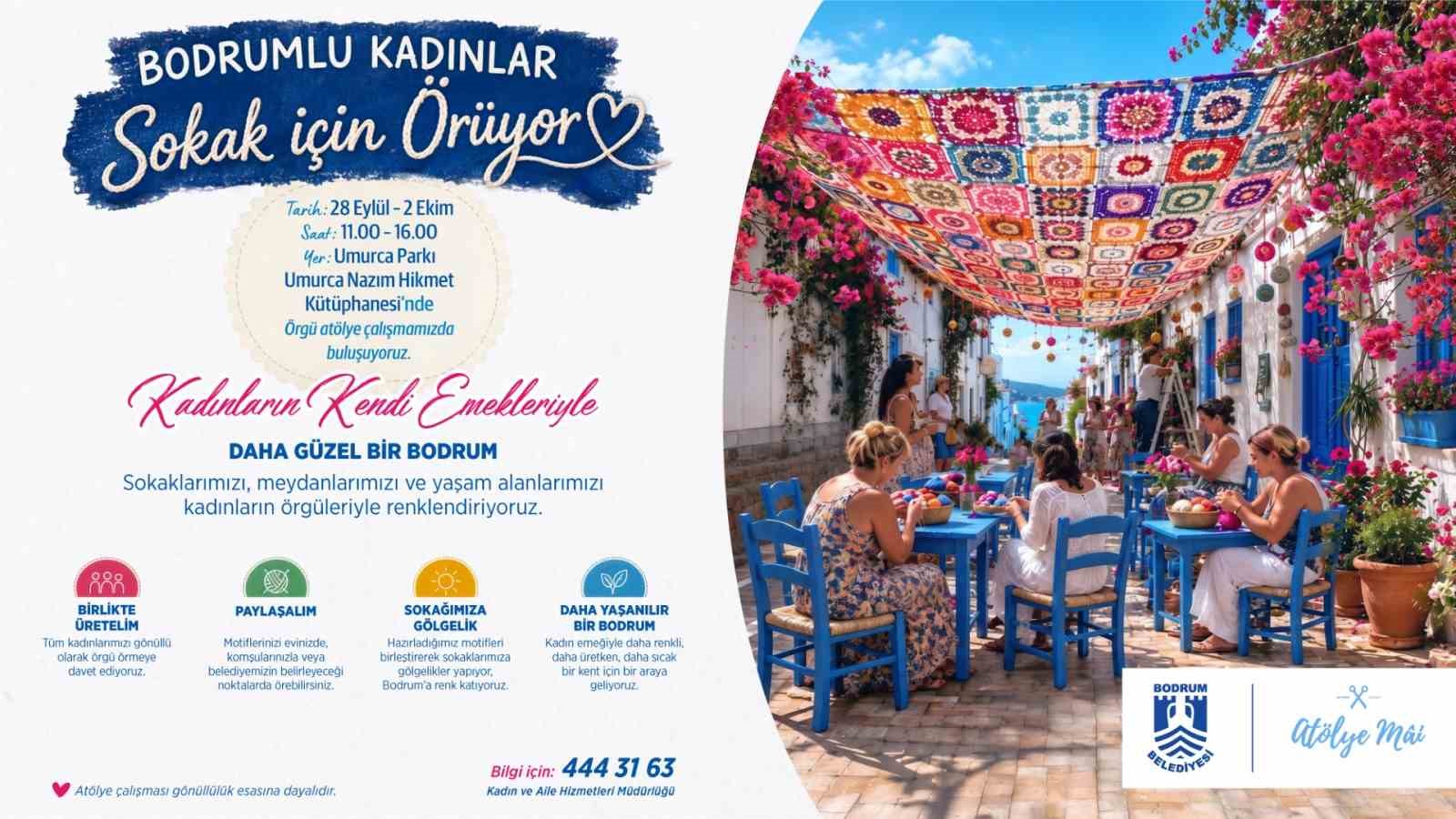BODRUM’UN SOKAKLARI, KADINLARIN EL EMEĞİYLE RENKLENİYOR