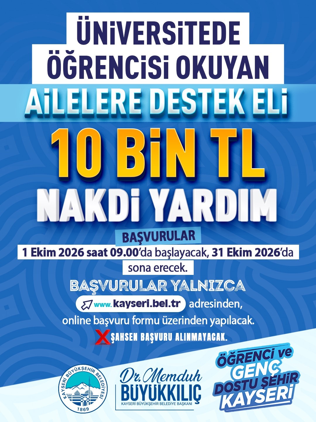 KAYSERİ BÜYÜKŞEHİR’DEN ÜNİVERSİTELİ ÖĞRENCİSİ BULUNAN AİLELERE 10 BİN TL DESTEK
