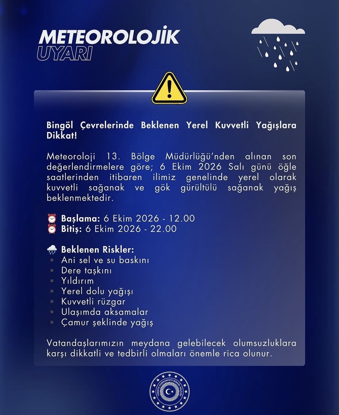 BİNGÖL İÇİN KUVVETLİ YAĞIŞ UYARISI