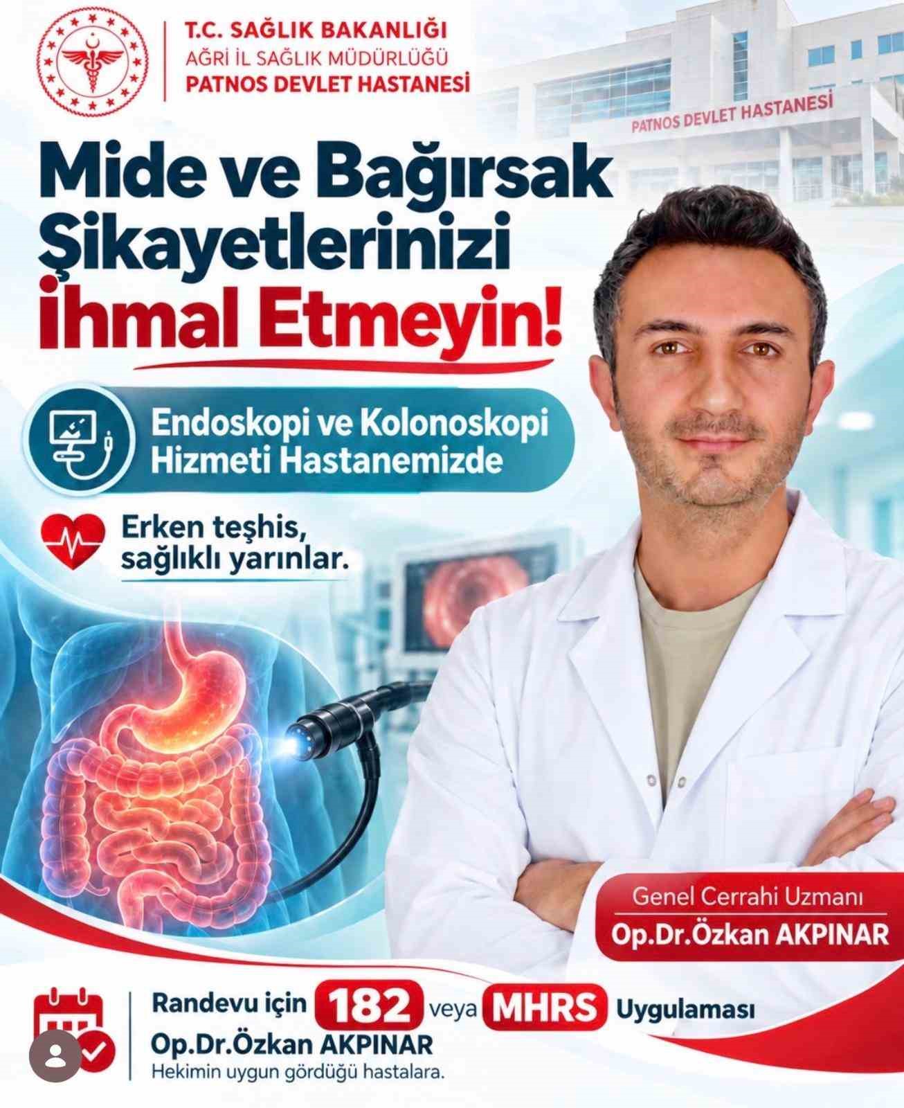 PATNOS DEVLET HASTANESİ’NDE ENDOSKOPİ VE KOLONOSKOPİ HİZMETLERİ SUNULUYOR