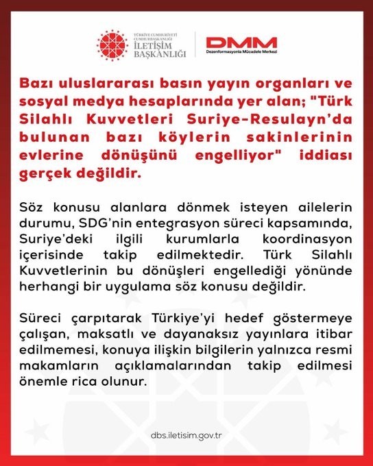 DMM’DEN, "TÜRK SİLAHLI KUVVETLERİ SURİYE’DE BAZI KÖY SAKİNLERİNİN EVLERİNE DÖNÜŞÜNÜ ENGELLİYOR" İDDİALARINA YALANLAMA