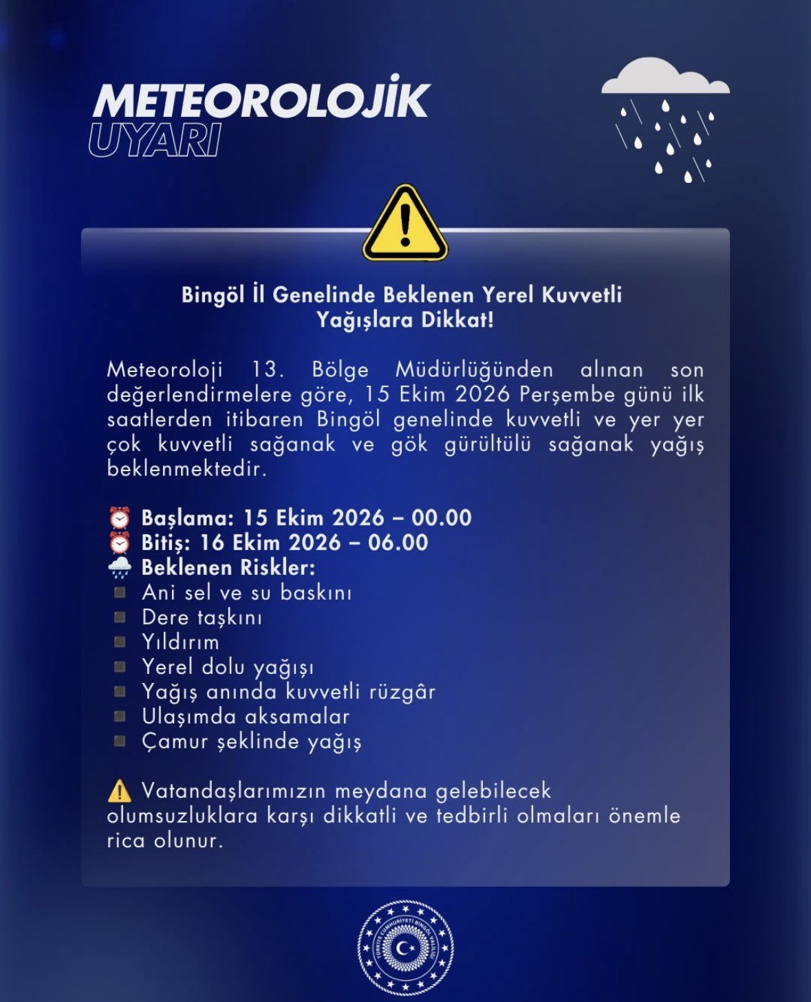 BİNGÖL İÇİN KUVVETLİ YAĞIŞ UYARISI