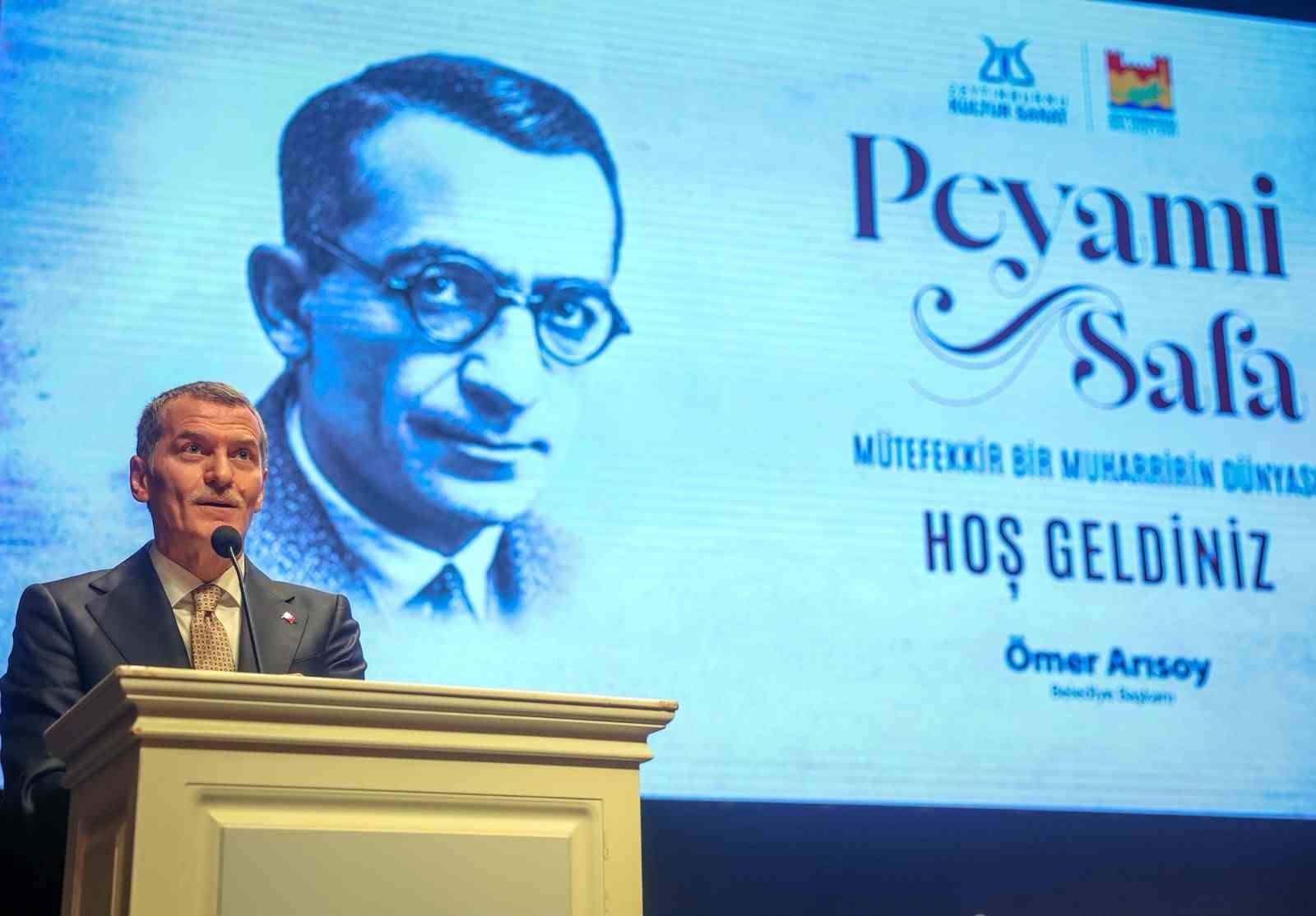 ZEYTİNBURNU’NDA "PEYAMİ SAFA MÜTEFEKKİR BİR MUHARRİRİN DÜNYASI SEMPOZYUMU"