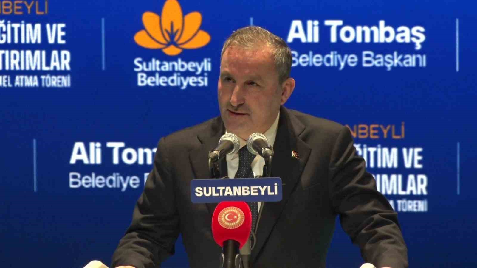 SULTANBEYLİ BELEDİYE BAŞKANI TOMBAŞ: "SULTANBEYLİ’MİZİ HER ALANDA DAHA İLERİ TAŞIMAYA KARARLIYIZ"
