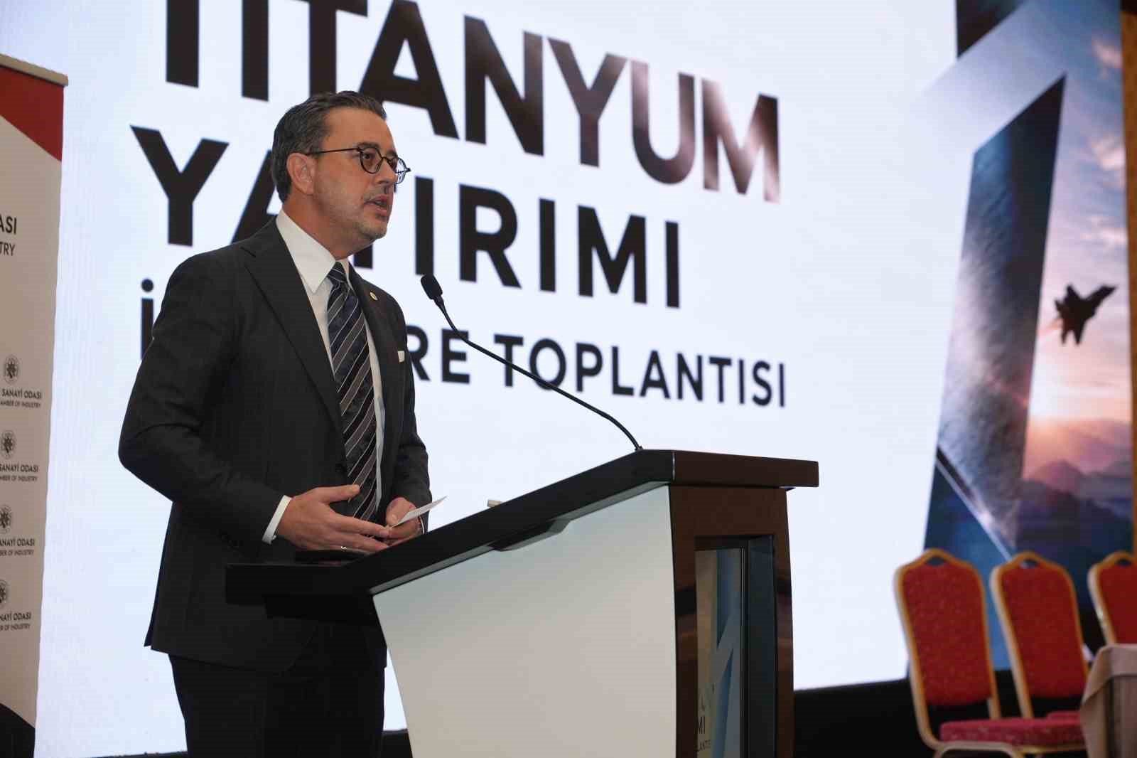 DENİZLİ’NİN TİTANYUM HAMLESİNDE SÖZ SANAYİCİNİN