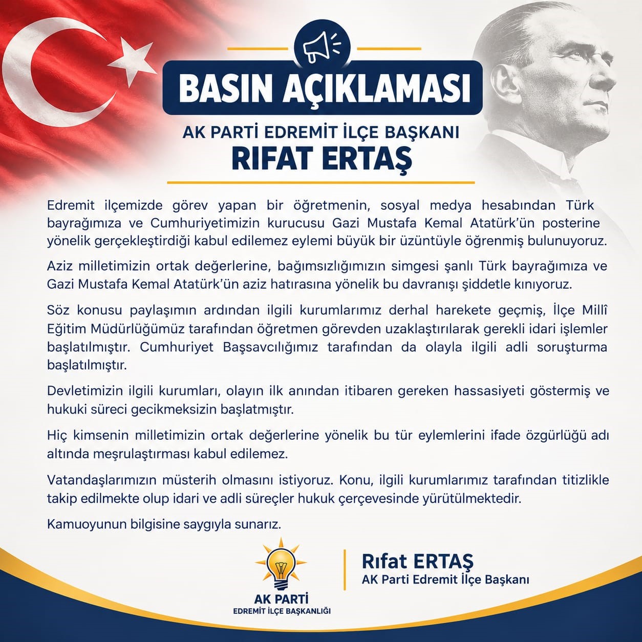 AK PARTİ EDREMİT İLÇE BAŞKANI RIFAT ERTAŞ’TAN KINAMA: "MİLLETİMİZİN ORTAK DEĞERLERİNE YÖNELİK BU DAVRANIŞI ŞİDDETLE KINIYORUZ"