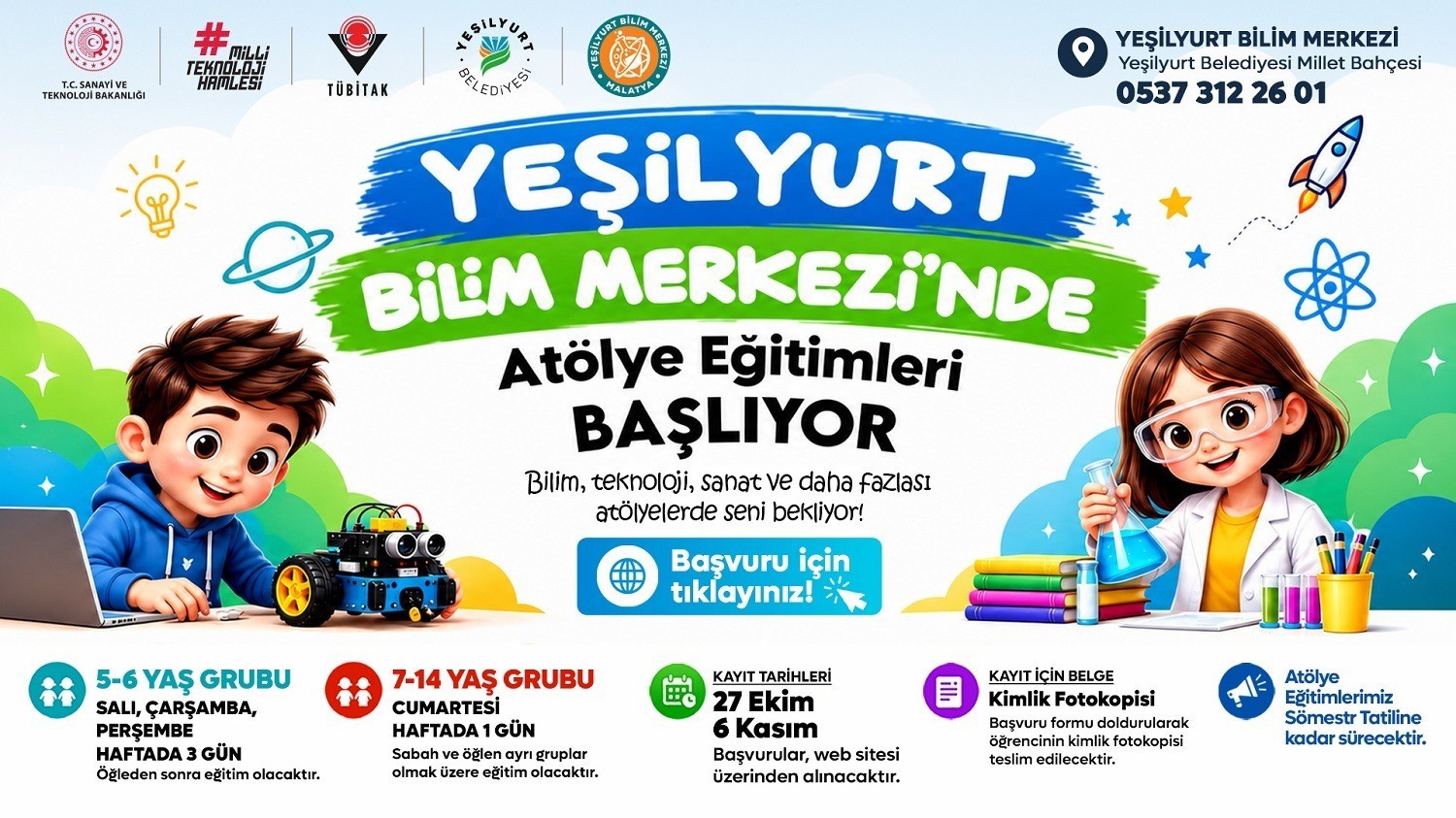 YEŞİLYURT BİLİM MERKEZİ’NDE ATÖLYE EĞİTİMLERİ İÇİN KAYITLAR BAŞLADI